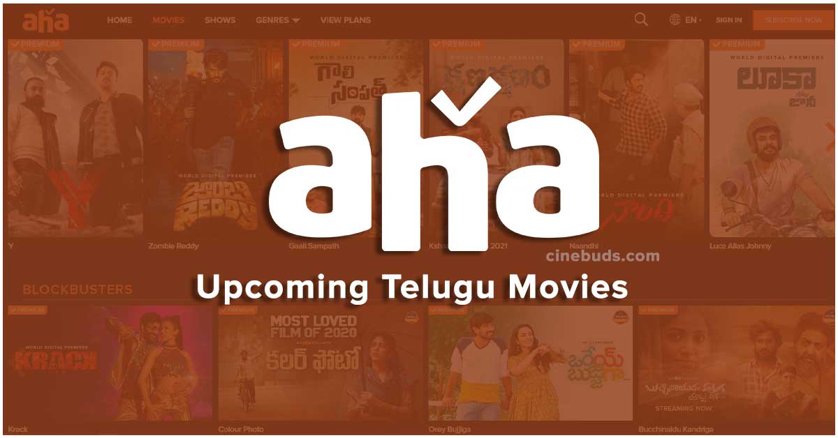 Aha Upcoming Telugu Movies Release Dates with Link