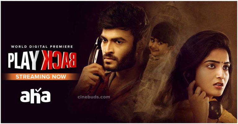 Play Back Telugu Movie is streaming on Aha Video