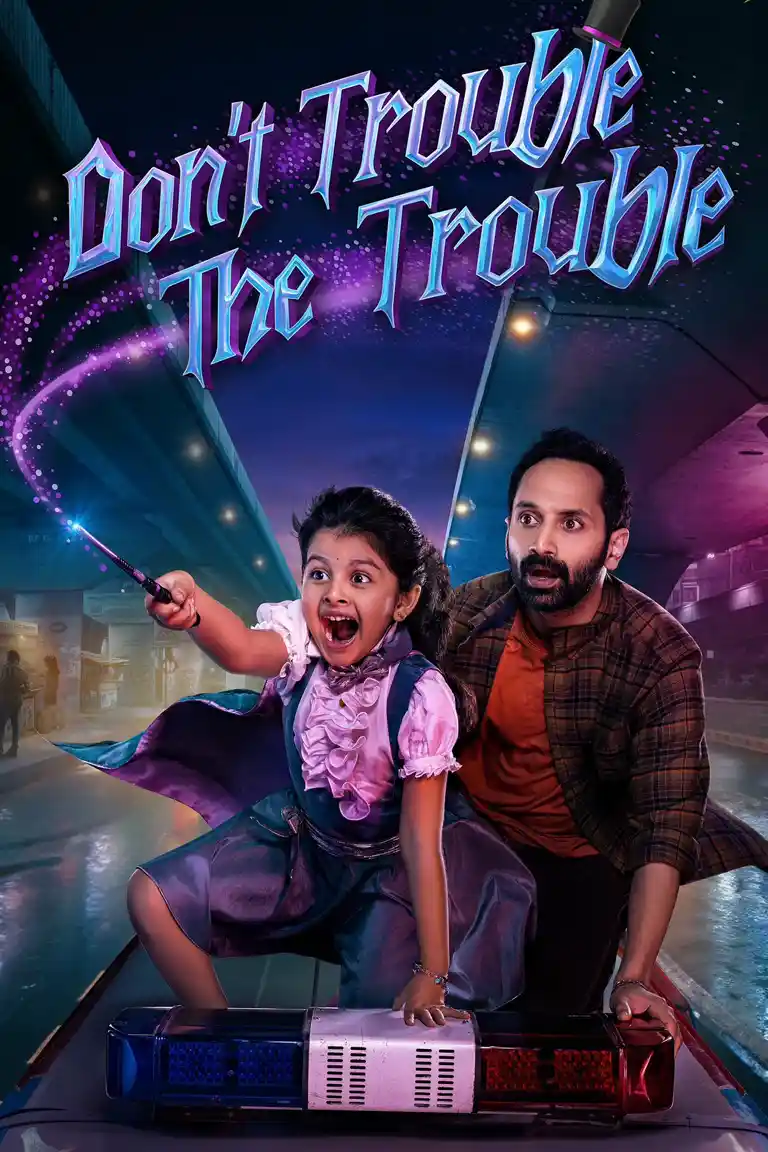 Don't Trouble The Trouble poster